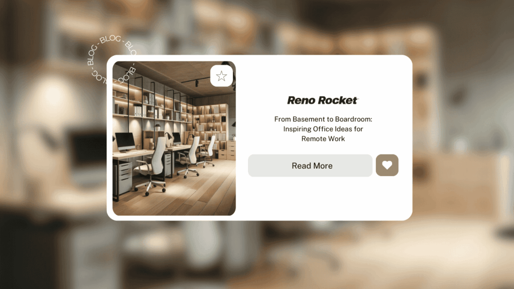 Reno Rocket Blog From Basement to Boardroom Inspiring Office Ideas for Remote Work